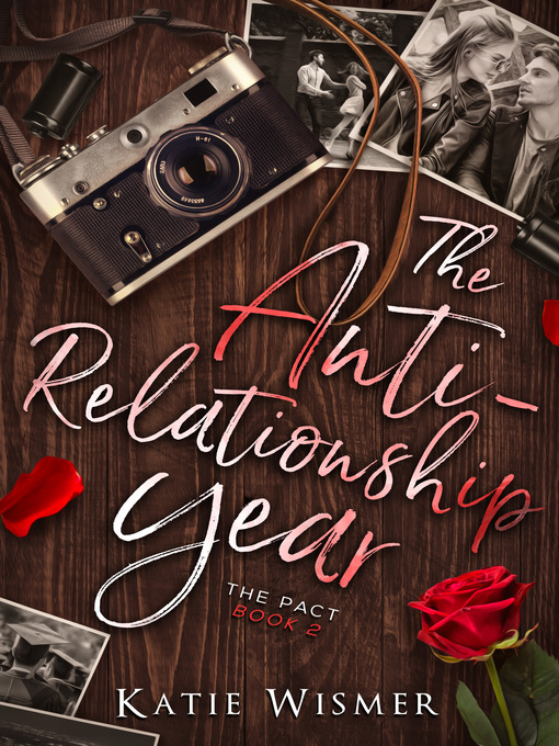 Title details for The Anti-Relationship Year by Katie Wismer - Wait list